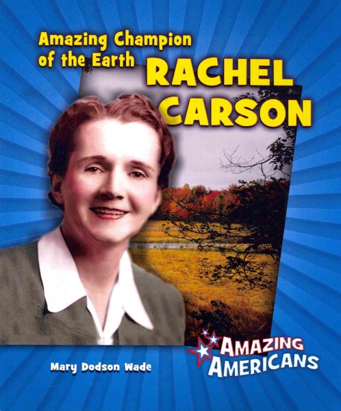 Amazing Champion of the Earth Rachel Carson (Amazing Americans) cover