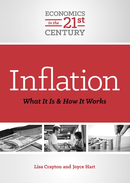 Inflation: What It Is and How It Works (Economics in the 21st Century) cover