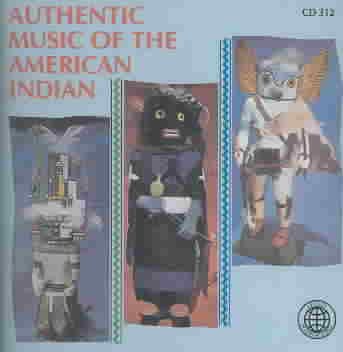 Authentic Music Of The American Indian cover