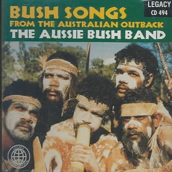 Bush Songs From The Australian Outback cover