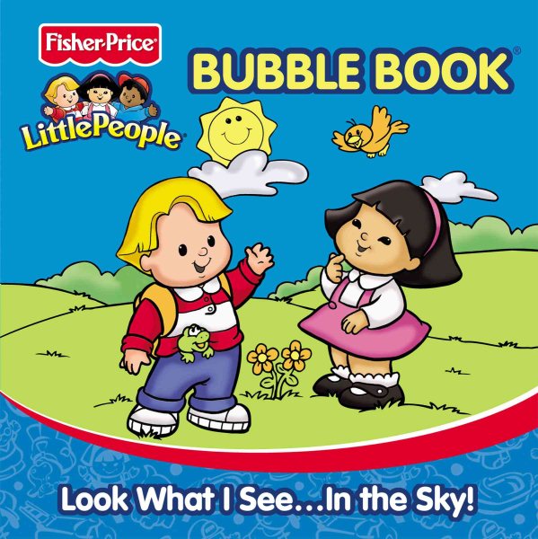 Fisher-Price Little People Look What I See...In the Sky Bath Time Bubble Book cover