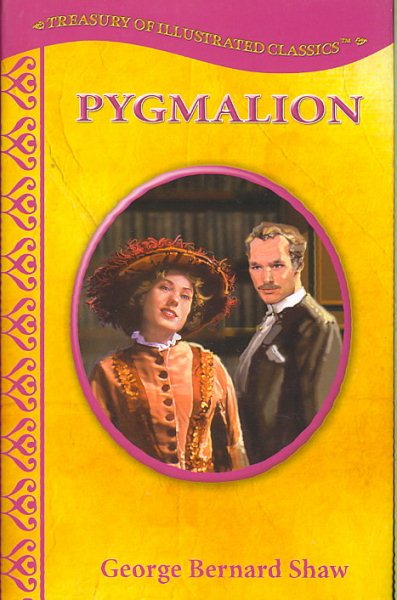 Pygmalion-Treasury of Illustrated Classics Storybook Collection cover
