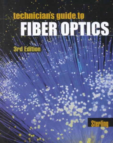 Technician's Guide to Fiber Optics cover