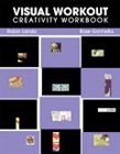 Visual Workout: Creativity Workbook (Design Concepts) cover