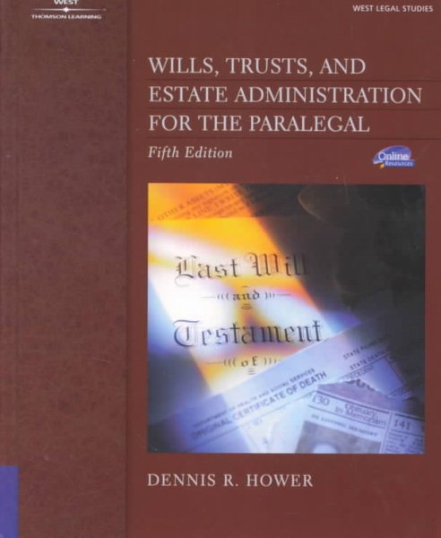 Wills, Trusts and Estate Administration for the Paralegal (The West Legal Studies Series) cover