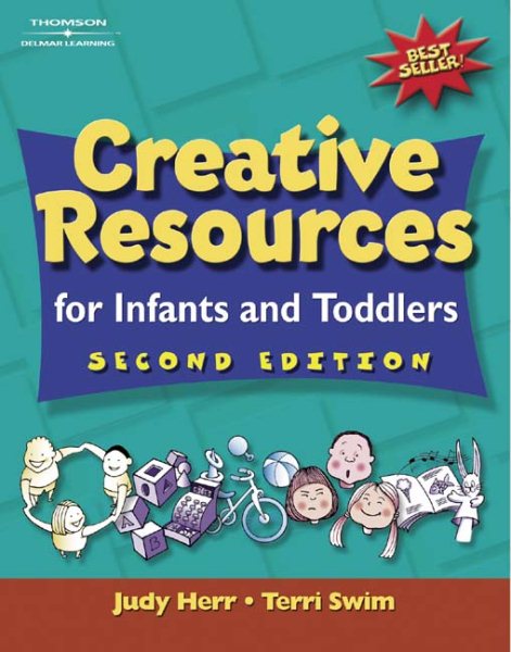 Creative Resources for Infants & Toddlers (Creative Resources for Infants and Toddlers) cover