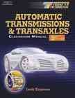 Today’s Technician: Automatic Transmissions and Transaxles, 3E cover