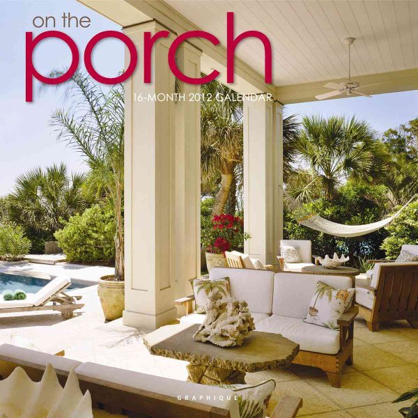 On the Porch 2012 Calendar cover