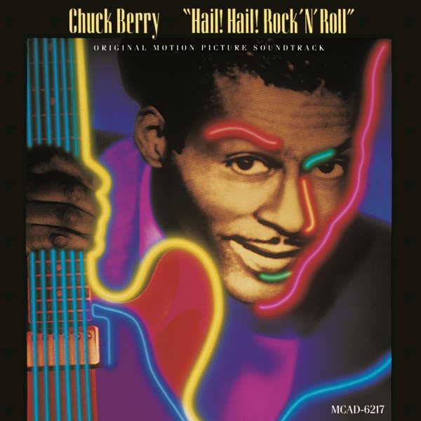 Chuck Berry - Hail! Hail! Rock 'N' Roll (1987 Documentary) cover