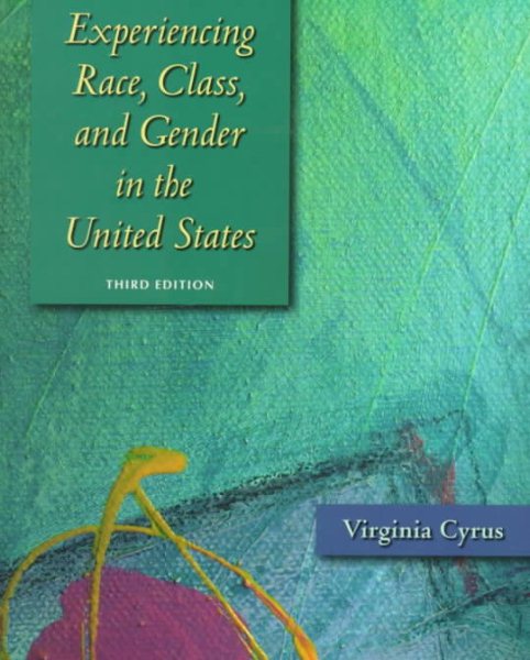 Experiencing Race, Class, and Gender in the United States cover
