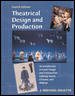Theatrical Design and Production: An Introduction to Scene Design and Construction, Lighting, Sound, Costume, and Makeup cover