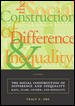 The Social Construction of Difference and Inequality: Race, Class, Gender, and Sexuality cover