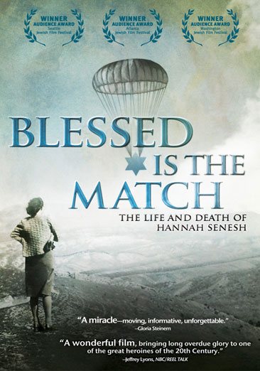 Blessed Is the Match: The Life and Death of Hannah Senesh cover