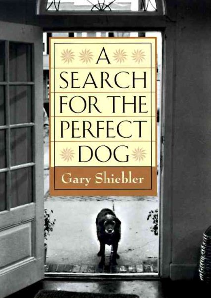 A Search for the Perfect Dog cover