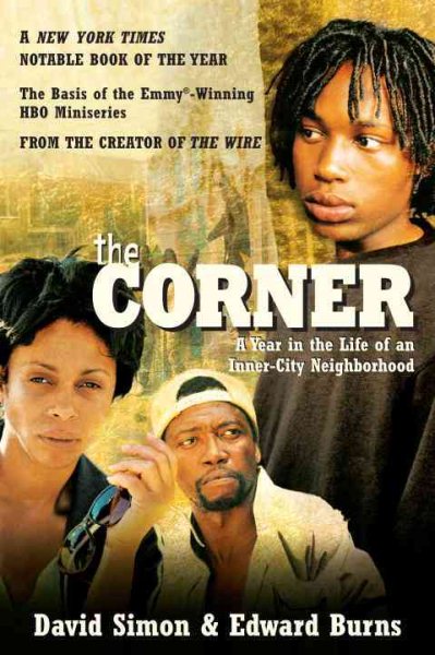 The Corner: A Year in the Life of an Inner-City Neighborhood cover