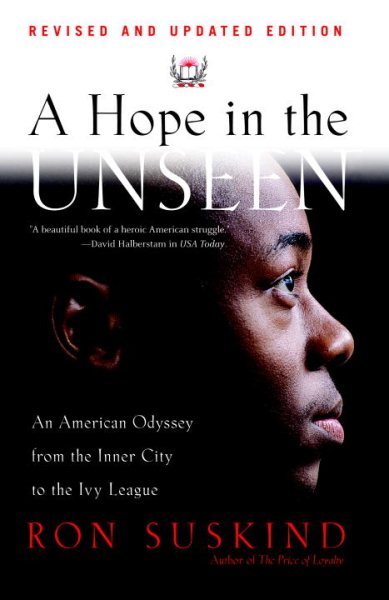 A Hope in the Unseen: An American Odyssey from the Inner City to the Ivy League cover