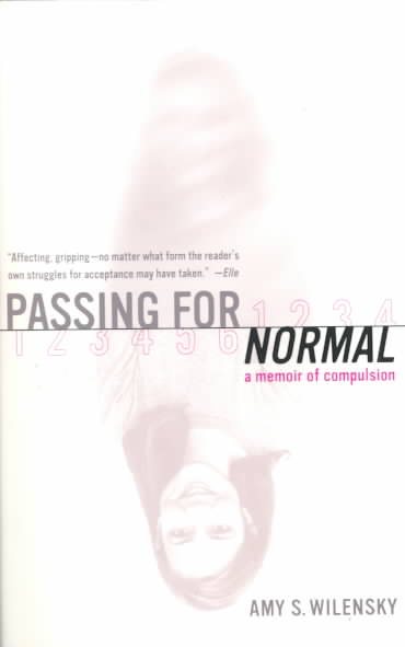 Passing for Normal: A Memoir of Compulsion cover