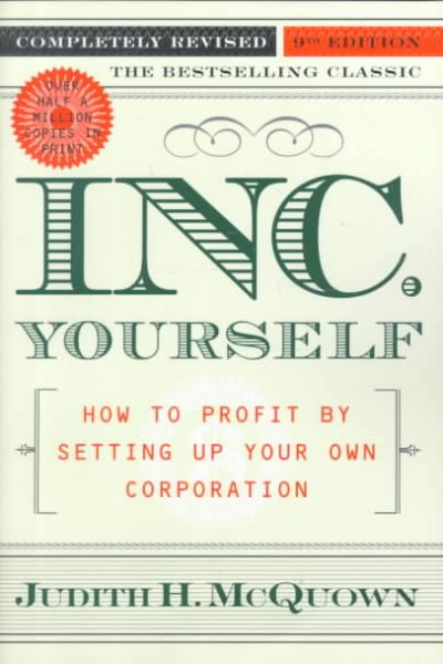 Inc. Yourself: How to Profit By Setting Up Your Own Corporation, Completely Revised 9th Edition cover