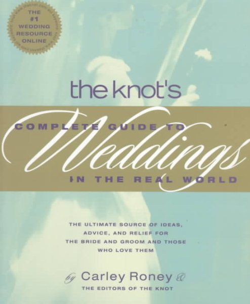 The Knot's Complete Guide to Weddings cover