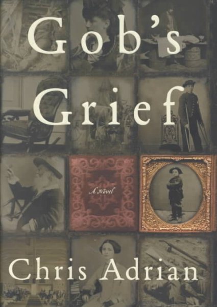 Gob's Grief: A Novel cover