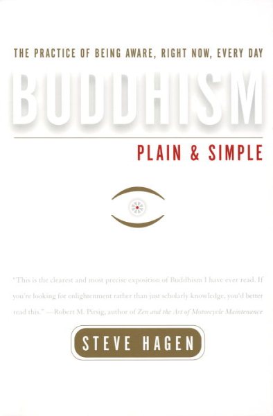 Buddhism Plain and Simple: The Practice of Being Aware, Right Now, Every Day cover