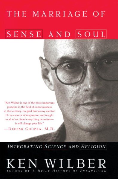 The Marriage of Sense and Soul: Integrating Science and Religion cover