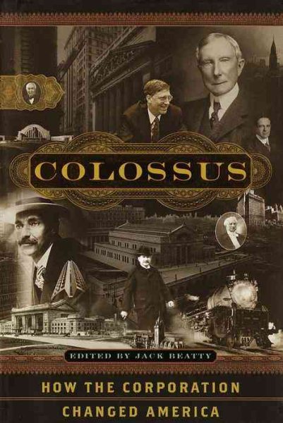 Colossus: How the Corporation Changed America cover