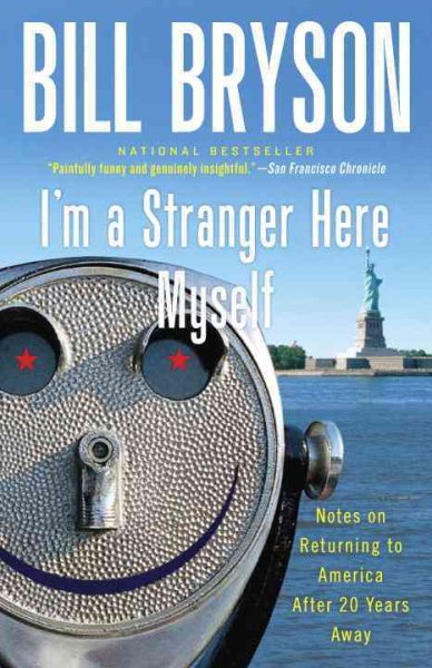 I'm a Stranger Here Myself: Notes on Returning to America After 20 Years Away cover