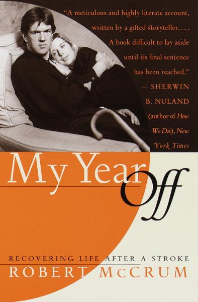 My Year Off: Recovering Life After a Stroke cover