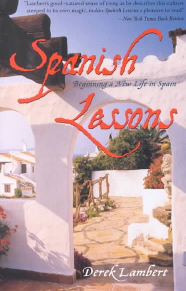 Spanish Lessons: Beginning a New Life in Spain
