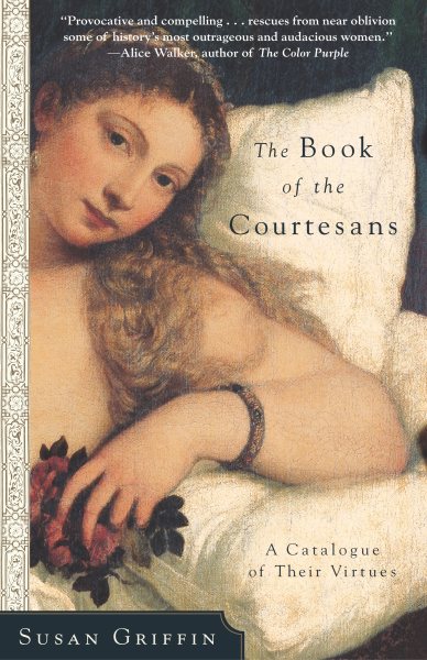 The Book of the Courtesans: A Catalogue of Their Virtues cover