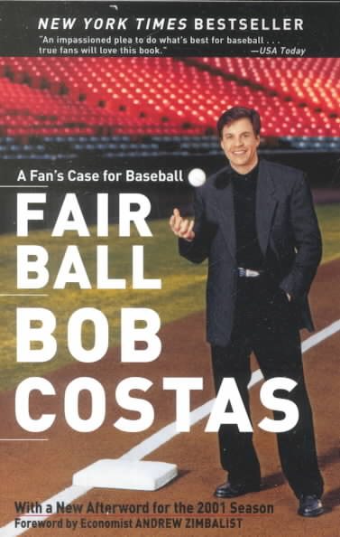 Fair Ball: A Fan's Case for Baseball cover