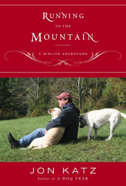 Running to the Mountain: A Midlife Adventure cover