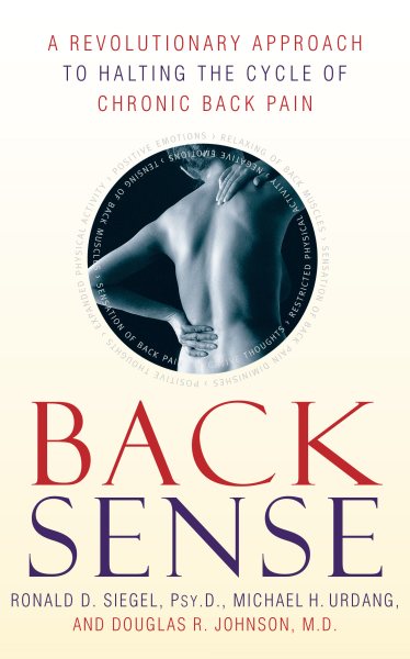 Back Sense: A Revolutionary Approach to Halting the Cycle of Chronic Back Pain cover