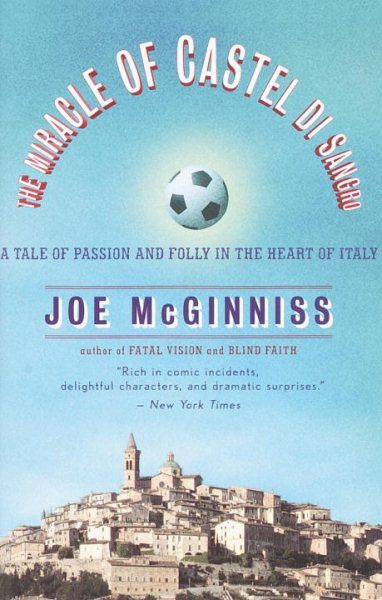 The Miracle of Castel di Sangro: A Tale of Passion and Folly in the Heart of Italy cover