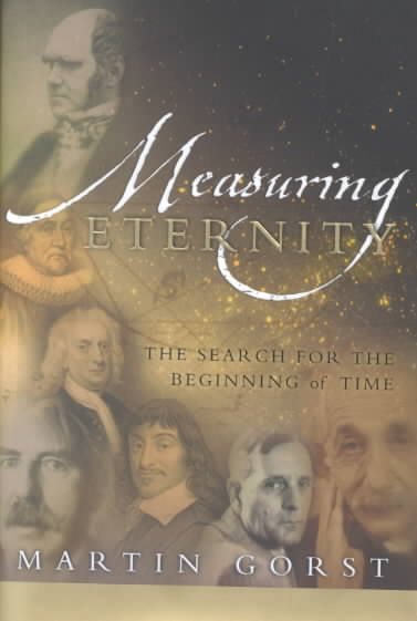 Measuring Eternity: The Search for the Beginning of Time cover