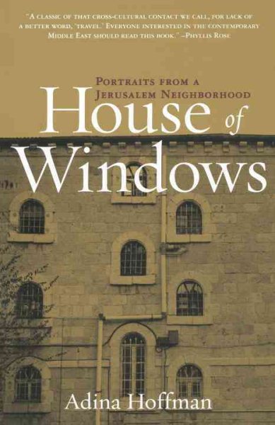 House of Windows: Portraits From a Jerusalem Neighborhood cover