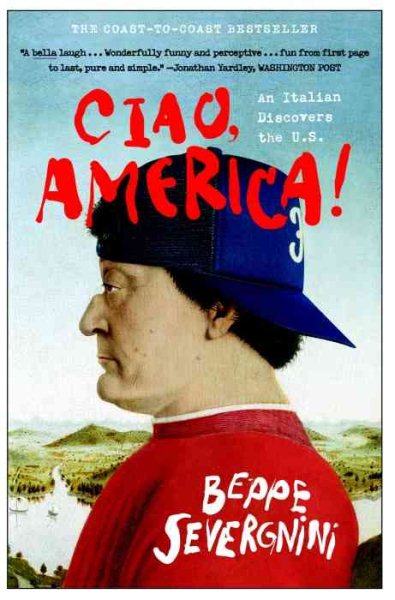 Ciao, America!: An Italian Discovers the U.S. cover