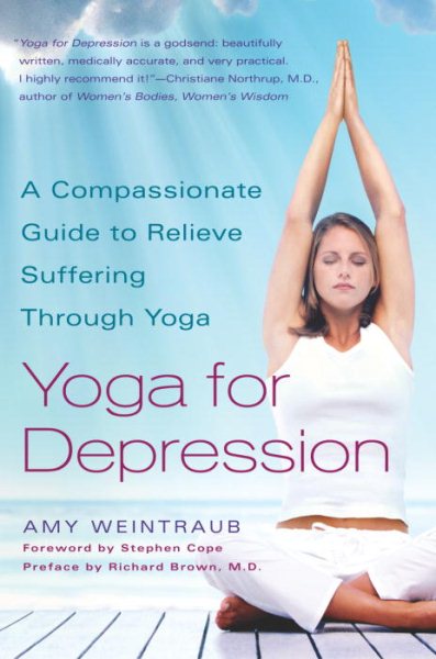 Yoga for Depression: A Compassionate Guide to Relieve Suffering Through Yoga cover