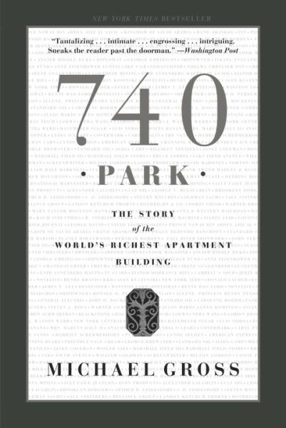 740 Park: The Story of the World's Richest Apartment Building cover