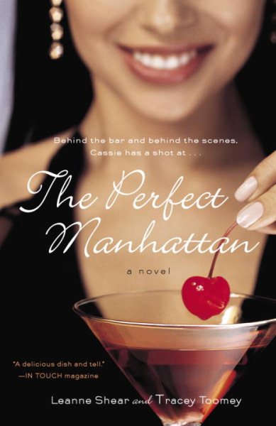 The Perfect Manhattan: A Novel