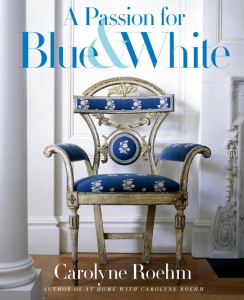 A Passion for Blue and White cover