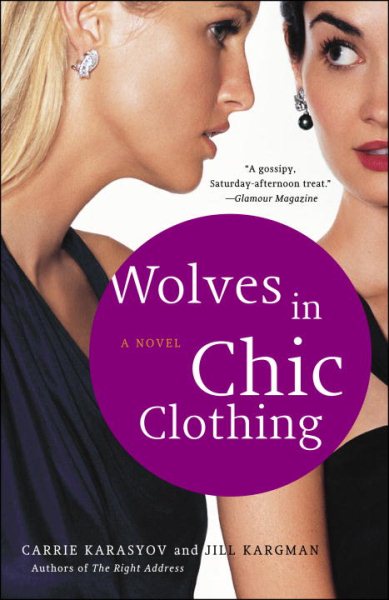 Wolves in Chic Clothing: A Novel cover