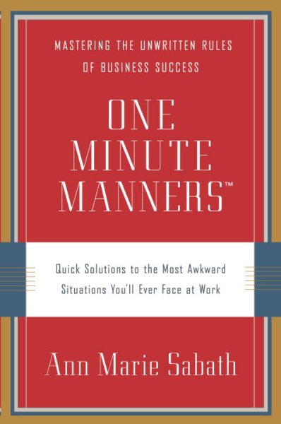 One Minute Manners: Quick Solutions to the Most Awkward Situations You'll Ever Face at Work cover