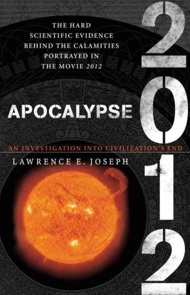 Apocalypse 2012: An Investigation into Civilization's End cover
