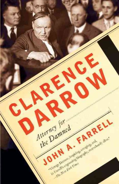 Clarence Darrow: Attorney for the Damned (Vintage)