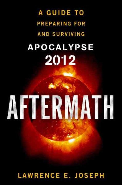 Aftermath: Prepare For and Survive Apocalypse 2012 cover