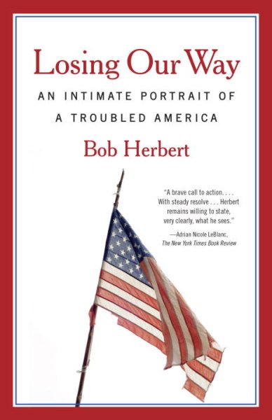 Losing Our Way: An Intimate Portrait of a Troubled America cover