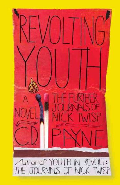 Revolting Youth: The Further Journals of Nick Twisp (Youth in Revolt)