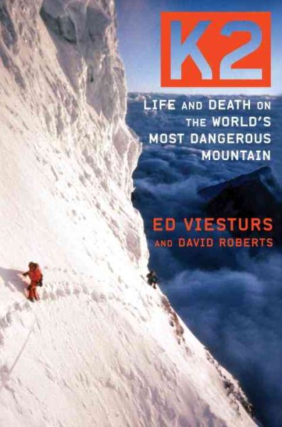 K2: Life and Death on the World's Most Dangerous Mountain cover